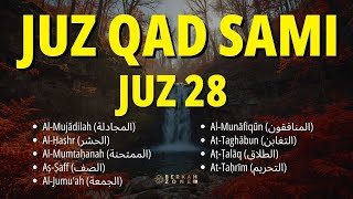 Murotal Al Quran Merdu Juz 28 Full (Juz Qad Sami) Ngaji Merdu By Ahmad Shalabi