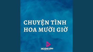 Chuyện Tình Hoa Mười Giờ