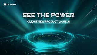 An Exciting New Era for Olight! May 17 Product Launch! (Lite Ver.)