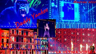 Daddy Yankee - La Ultima Vuelta - Montréal- Bell Center - 2022