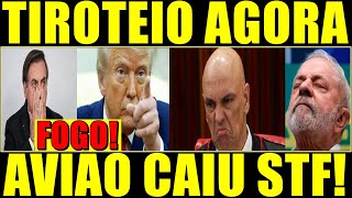 TIROTEIO AGORA: STF M0RAES E LULA DESESPERO M0RREU DOIS JÁ INVASÃO TOTAL TRUMP ACIONA AVIÃO CAIU HJ!