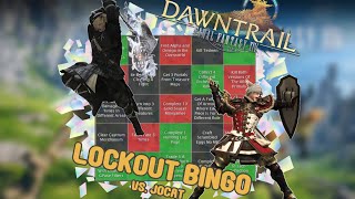 FINAL FANTASY XIV LOCKOUT BINGO VS JOCAT
FINAL FANTASY XIV LOCKOUT BINGO VS JOCAT FINAL FANTASY XIV LOCKOUT BINGO VS JOCAT