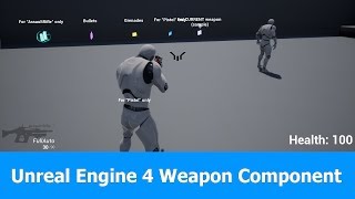 Unreal Engine 4 Weapon Component : Update 3