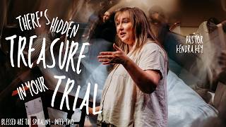There's Hidden Treasure In Your Trial | Blessed are the Spiraling | Week 2 | Pastor Kendra | 4/19/26