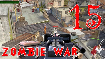Zombie War -the last Survivor Gaming (Android/iOS) Part-15 | watchgamingseries