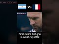 Final match first goal in world cup 2022 10