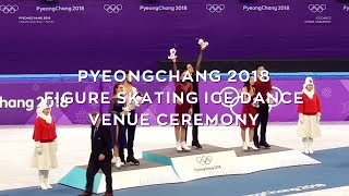 Tessa VIRTUE & Scott MOIR │ Pyeongchang 2018 Ice Dance Venue Ceremony