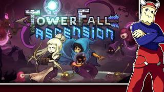Cause after all, youre my towerfall | Towerfall Ascension
