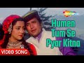 Humen Tum Se Pyar Kitna | Kudrat (1981) | Rajesh Khanna, Hema Malini | Kishore Kumar Hit Songs