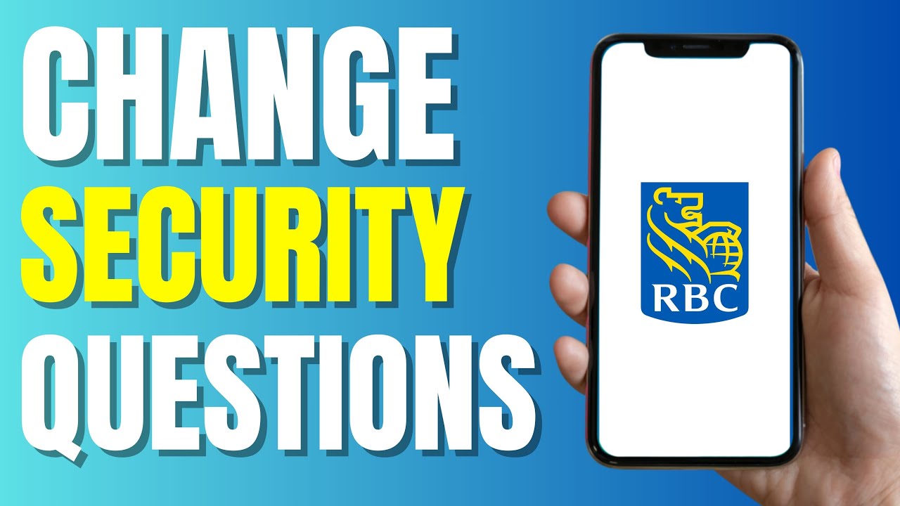 HOW TO CHANGE RBC SECURITY QUESTIONS YouTube how-to-change-rbc-security-questions-youtube