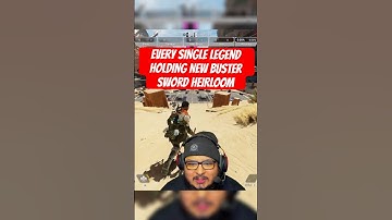 ALL APEX LEGENDS HOLDING THE BUSTER SWORD HEIRLOOM