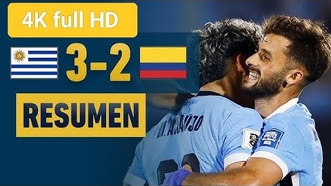URUGUAY vs. COLOMBIA [3-2]_ RESUMEN ELIMINATORIAS SUDAMERICANAS_ FECHA 11(4k Full_HD)