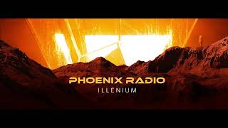 Phoenix Radio 171 (With Illenium) 15.05.2023