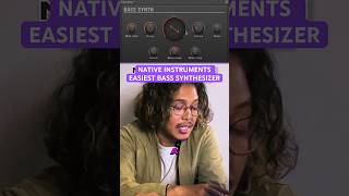 The EASIEST BASS SYNTHESIZER  from Native Instruments nativeinstruments bass synthesizer