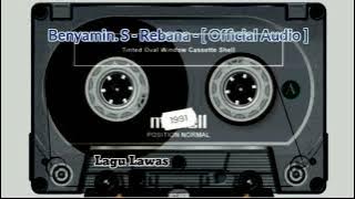 Benyamin. S - Rebana - [  Audio ]