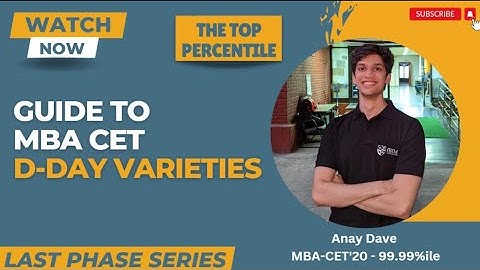 MUST WATCH FOR CET | How To Vary Your Attempt Based On D-Day Difficulty | JBIMS Topper MBA CET 99.99