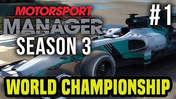 Motorsport Manager Season 3 Gameplay Walkthrough - LIVE - World Motorsport Championship #1