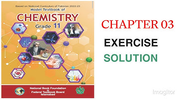 CHEMISTRY 11TH NEW NBF CHAPTER 03 CHEMICAL BONDING EXERCISE QUESTION ANSWERS