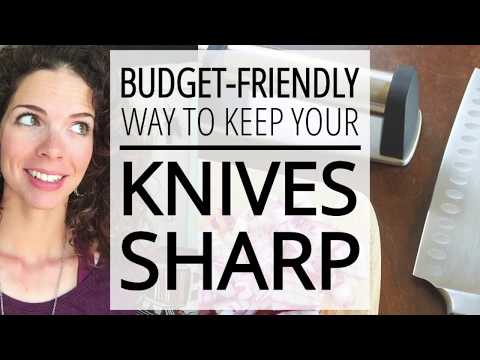 Budget-Friendly Way to Keep Knives Sharp