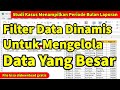 FILTER DATA DINAMIS DI EXCEL UNTUK MENGELOLA DATA YG BESAR !!