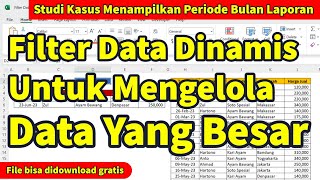 FILTER DATA DINAMIS DI EXCEL UNTUK MENGELOLA DATA YG BESAR !!