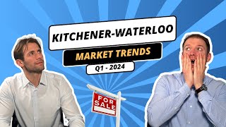 Kitchener-Waterloo Real Estate Trends in Q1 2024