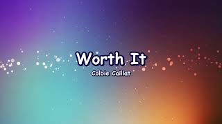 Video thumbnail of "Worth It - Colbie Caillat (with lyrics)"