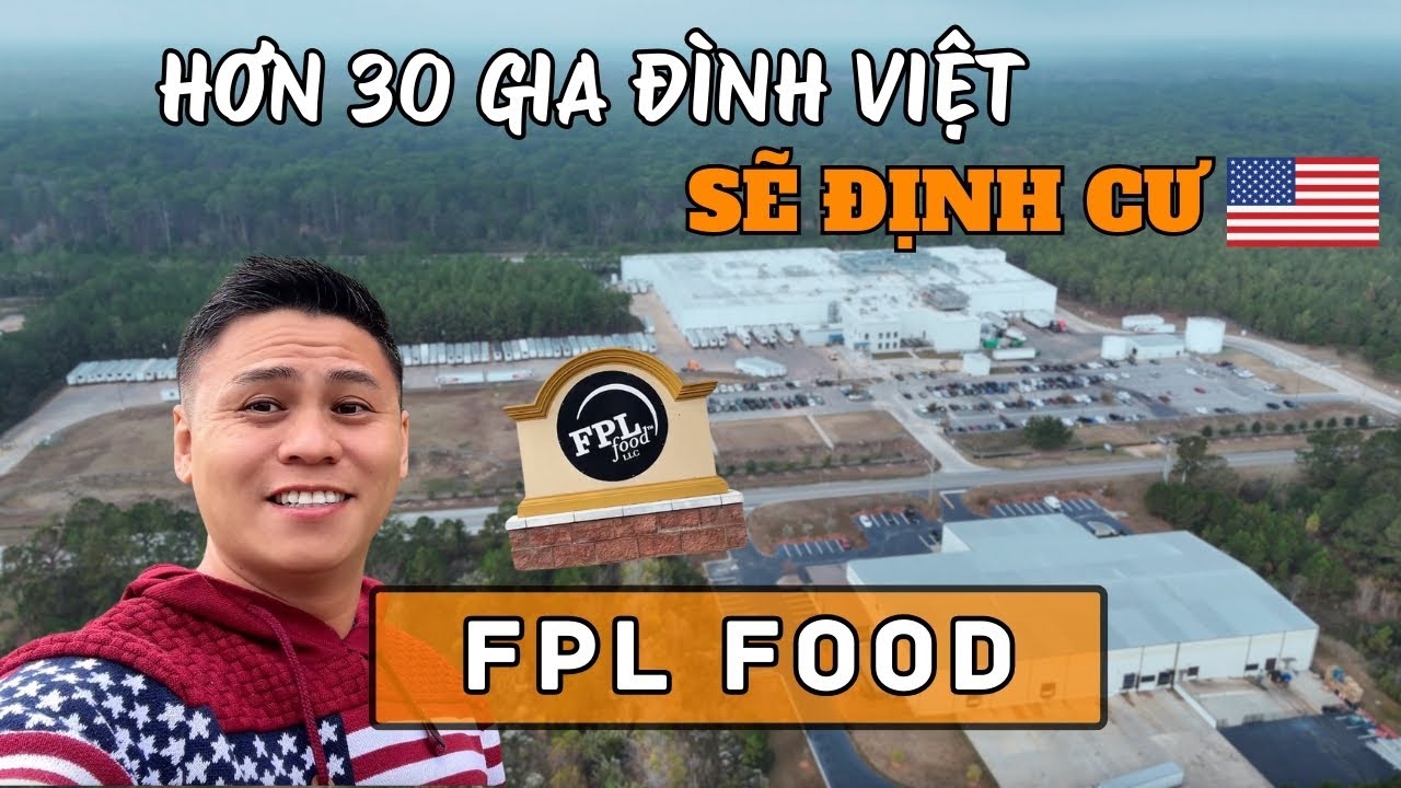 Tập 17: Hàng chục gia đình Việt sẽ làm EB3 tại hãng thịt bò này – FPL Food Thomasville