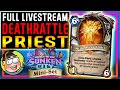 ⭐ Deathrattle Priest! NoHandsGamer - Legend Twitch Stream VODs - Hearthstone