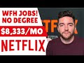 HURRY! EASY $8333/MONTH Work From Home Jobs at Netflix No Degree 2023