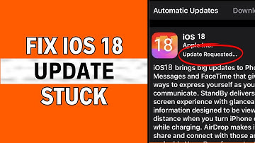 iOS 18 Stuck on Update Requested in iPhone and iPad [Fixed]