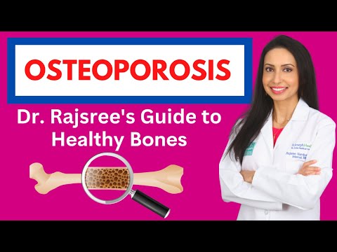 A Holistic Approach to OSTEOPOROSIS:  Dr. Rajsree's Guide to Healthy Bones