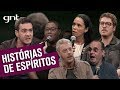 Histórias ASSUSTADORAS de espíritos | Que História É Essa, Porchat?