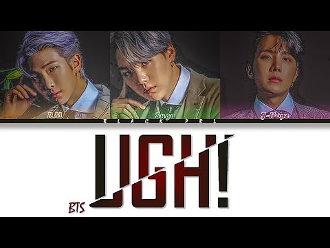 BTS (방탄소년단) – 'UGH! (욱)' Türkçe Alt Yazılı [Color Coded/Han/Rom]