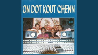 Video thumbnail of "On Dot Kout Chenn - Se pou ronm"