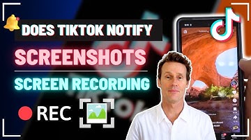 Does TikTok notify when you screenshot or screen record