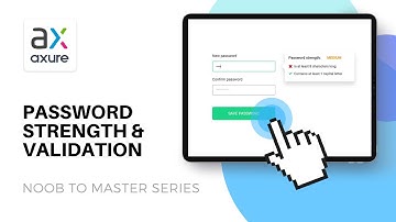Password Strength Check and Validation in Axure | Axure: Noob to Master, ep86