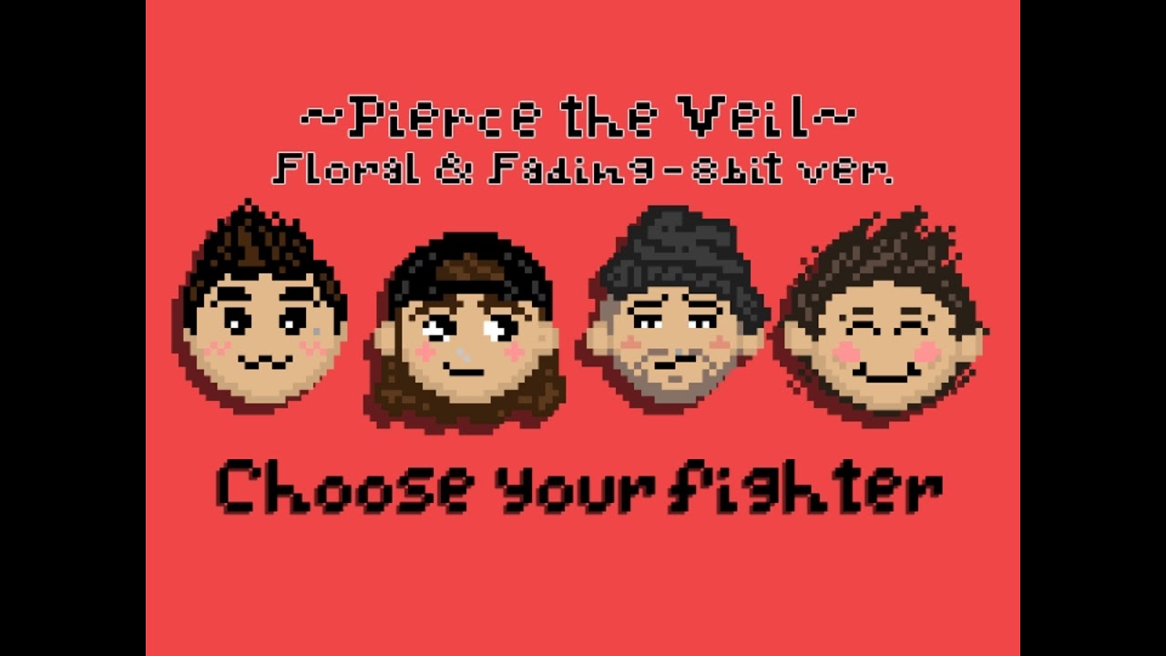 Pierce the Veil Floral & Fading (8 Bit Version) YouTube