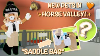 🧡 NEW PETS IN ✨HORSE VALLEY!✨ *new saddle bag!* 🐴 || #roblox #horsevalley || alextheequestrian