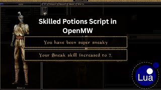 Morrowind Modding #20 - OpenMW Lua Script for Skilled Potions/Consumables #openmw #openmwlua #lua