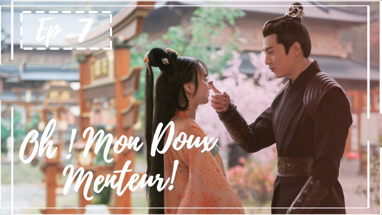 Série chinoise Oh! My Sweet Liar! [vostfr] | "Oh ! Mon Doux Menteur