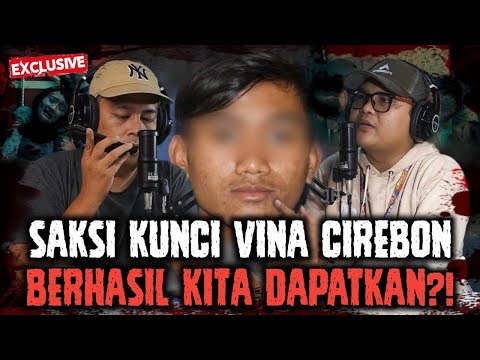 SAKSI KUNCI VINA CIREBON?! | KESAKSIANYA BIKIN MERINDING TONTON SAMPAI SELESAI