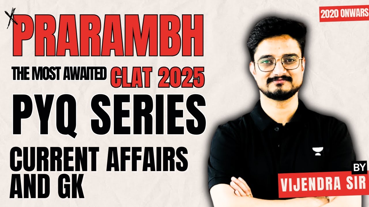CLAT 2025 | Current Affairs & Static GK | Previous Year Questions ...
