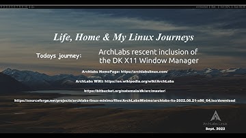ArchLabs 2022 08 21 Default Live Session Now Sports The DKXWM, Install DE Easy Way To Get Arch Linux