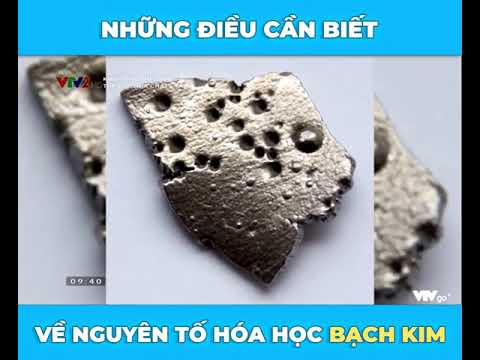 Video: Bạch Kim Như Một Nguyên Tố Hóa Học