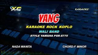 YANK - WALI BAND - KARAOKE KOPLO  (YAMAHA PSR - S 775) Aku Tak Mau Bicara Sebelum Kau Cerita Semua