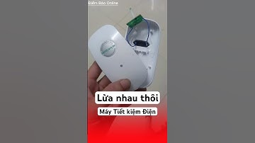 Sự thật thiết bị Tiết Kiệm Điện trên mạng #tintuc