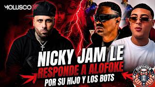 NICKY JAM HUNDE A SU HIJO Y A SU VEZ DICE QUE ALOFOKE ES CABRA EN EL STREEMER JUNTO A MOLUSCO TV