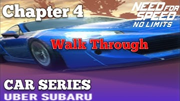 Car Series • Uber Subaru • Chapter 4 • Walk Through • Need for Speed: No Limits