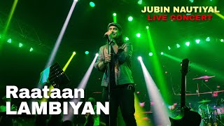 Raataan Lambiyan ( Live Performance 2022 ) - Jubin Nautiyal | Jubin Nautiyal | Jubin Live Concert